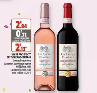 Coccimarket Vin De Pays D'oc Les Ormes De Cambras offre