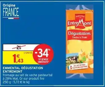 Intermarché Hyper Emmental Dégustation Entremont offre