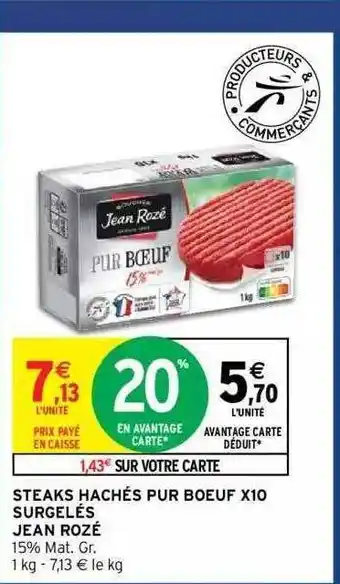 Intermarché Hyper Steaks Hachés Pur Boeuf X10 Surgelés Jean Rozé offre