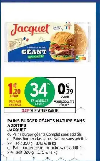 Intermarché Hyper Pains Burger Géants Nature Sans Additifs Jacquet offre