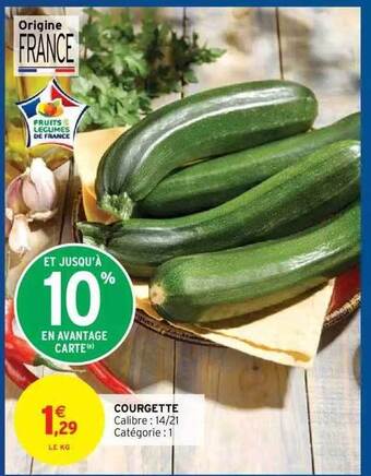 Intermarché Hyper Courgette offre