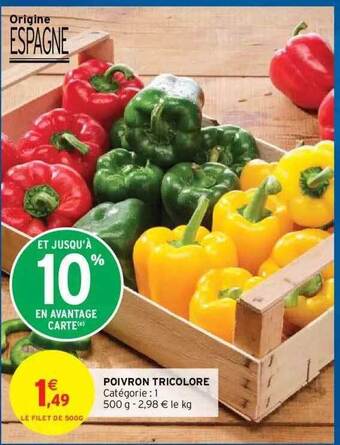 Intermarché Hyper Poivron Tricolore offre