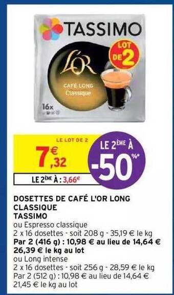Intermarché Hyper Dosettes De Café L'or Long Classique Tassimo offre