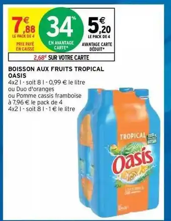 Intermarché Hyper Boisson Aux Fruits Tropical Oasis offre