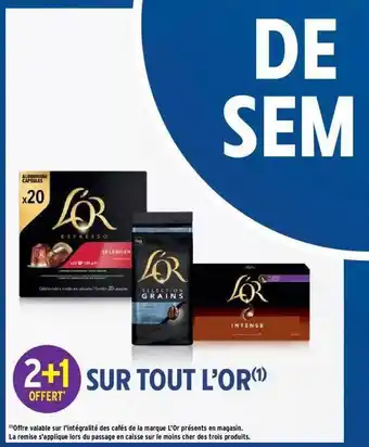 Intermarché Hyper L'or offre