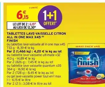 Intermarché Hyper Tablettes Lave-vaisselle Citron All In One Max X45 Finish offre