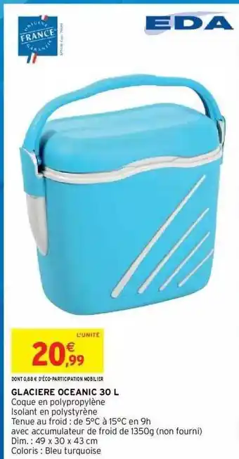 Intermarché Hyper Glacière Océanic 30l Eda offre
