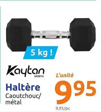 Action Haltère Kaytan offre