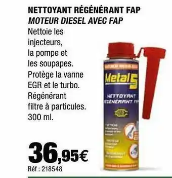 Autobacs Nettoyant Régénérant Fap Moteur Diesel Avec Fap Métal 5 offre