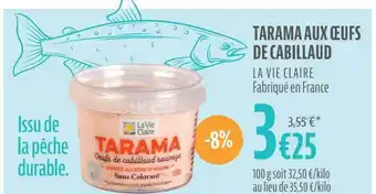 La Vie Claire Tarama Aux Oeufs De Cabillaud offre