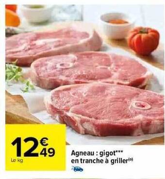 Agneau : Gigot***en Tranche à Griller