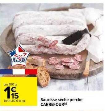 Carrefour Saucisse Sèche Perche Carrefour offre