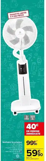 Carrefour Ventilateur Brumisateur offre