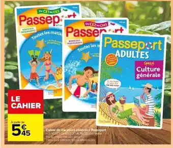 Carrefour Cahier De Vacances Collection Passeport offre
