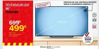 Carrefour Téléviseur Led 4k 164 Cm Toshiba offre