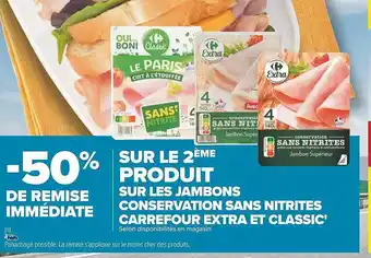 Carrefour Jambons Conservation Sans Nitrites Carrefour Extra Et Classic' offre