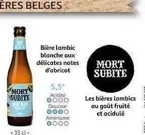 Auchan Mort Subite Bière Lambic Blanche Aux Délicates Notes D'abricot offre