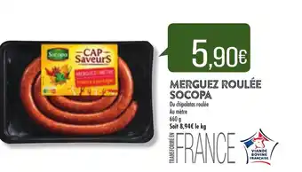 Match Merguez roulée socopa offre