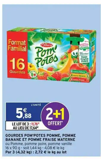Intermarché Express Gourdes Pom'potes Pomme, Pomme Banane Et Pomme Fraise Materne offre