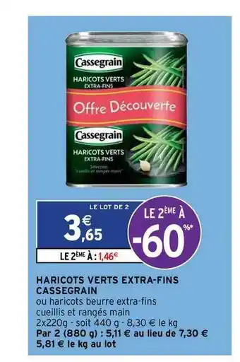 Intermarché Express Haricots Verts Extra-fins Cassegrain offre