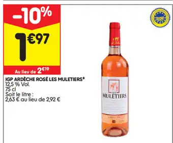 Leader Price IGP Ardèche Rosé Les Muletiers offre