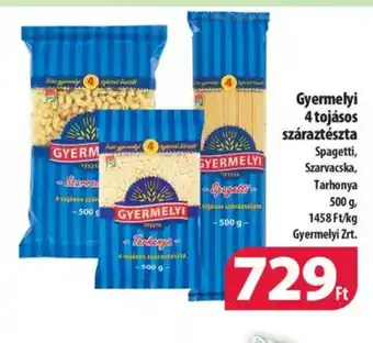 Gyermelyi 4 tojásos száraztészta Spagetti, Szarvacska, Tarhonya 500 g