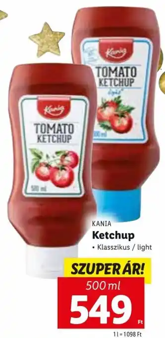 Lidl Kania Ketchup Klasszikus / light 500 ml ajánlat