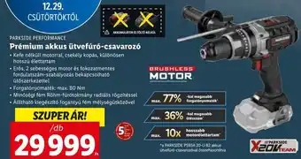Lidl Parkside Prémium akkus ütvefúró-csavarozó Kefe nélküli motorral, csekély kopás, különösen hosszú élettartam, Forgatónyomaték ajánlat