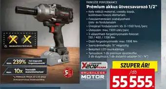 Lidl Parkside Prémium akkus ütvecsavarozó 1/2 Kefe nélküli motorral, csekély kopás, különösen hoszzú élettartam, Szerszámbefogás ajánlat