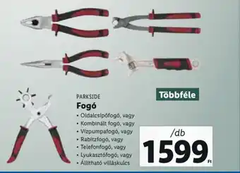 Lidl Parkside Fogó OldalcsÍpöfogó, vagy, Kombinált fogó, vagy, VÍypumpafogó, vagy, Rabitzfogó, vagy, Telefonfogó, vagy, Lyukasztóf ajánlat