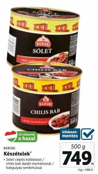 Lidl Baroni Készételek Sólet csÍpős kolbásszal / chilis bab darált marhahússal / babgulyás sertéshússal 500 g ajánlat
