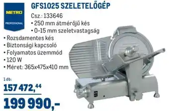 Metro Metro professional gfs1025 szeletelőgép 120w ajánlat