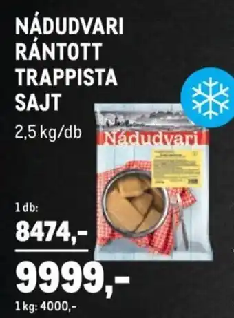 Metro Nádudvari rántott trappista sajt 2,5kg ajánlat