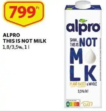 Auchan Alpro this is not milk 1.8/3.5% 1l ajánlat