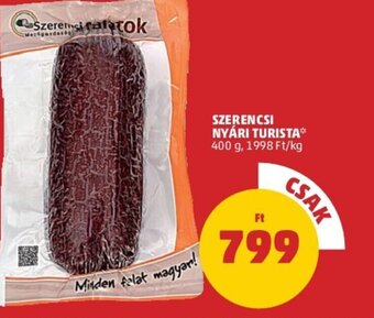 PENNY Szerencsi nyári turista 400g ajánlat