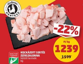PENNY Kockázott sertés zsírszalonna ajánlat