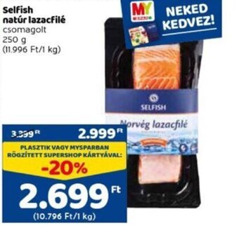 Selfish natúr lazacfilé 250g