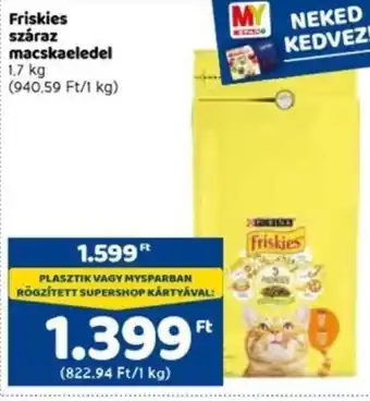 Spar Purina friskies száraz macskaeledel 1.7kg ajánlat