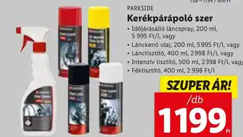 Lidl Parkside kerékpárápoló szer időjárásálló láncspray, lánckenő olaj, lánctisztító, intenzív tisztító, féktisztító ajánlat