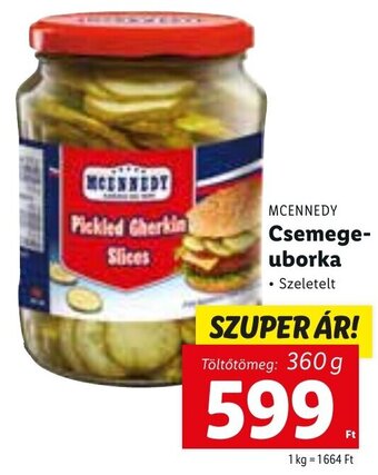 Lidl Mcennedy csemegeuborka 360g ajánlat