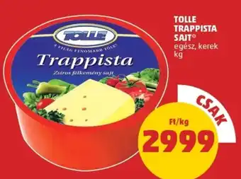 PENNY Tolle Trapista sajt 1kg ajánlat