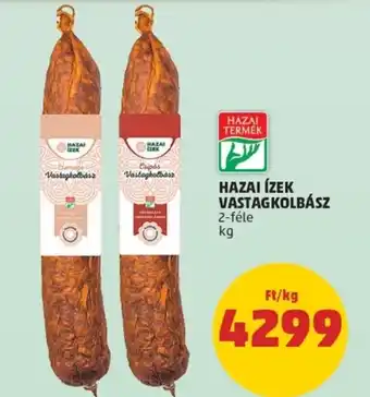PENNY Hazai ízek vastagkolbász 1kg ajánlat