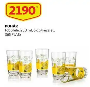 Auchan Pohár 250ml 6 db / készlet ajánlat