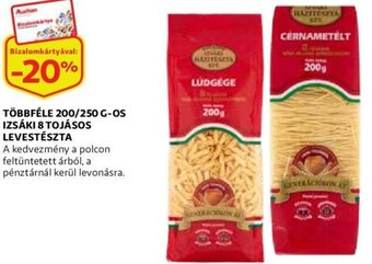 Többféle 200/250 g-os izsáki 8 tojásos levestészta