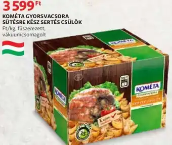 Auchan Kométa gyorsvacsora sütésre kész sertés csülök 1 kg ajánlat