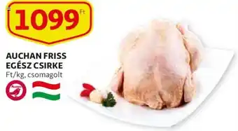 Auchan Auchan Friss egész csirke 1 kg ajánlat