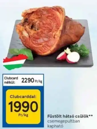 Tesco Füstölt hátsó csülök 1 kg ajánlat