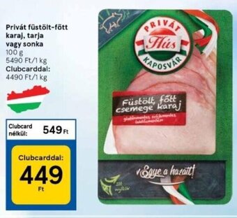 Tesco Privát füstölt-fott karaj, tarja vagy sonka 100 g ajánlat