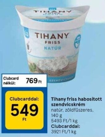 Tesco Tihany Friss habosított szendvicskrém 140 g ajánlat