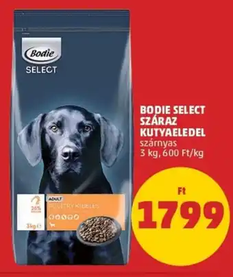 PENNY Bodie select szárasz kutyaeledel 3kg ajánlat